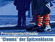 "Clowns" vom 11.-19.04.2009 im Prinzregententheater mit den Weltklasse-Clowns Jigalov, Pic, Mikhail Usov, Kotini junior, Men in Coats und Andrej Ivakhnenko. (Foto: Veranstalter)